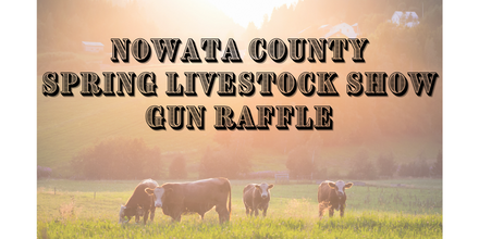  Nowata County Spring Livestock Show Gun Raffle